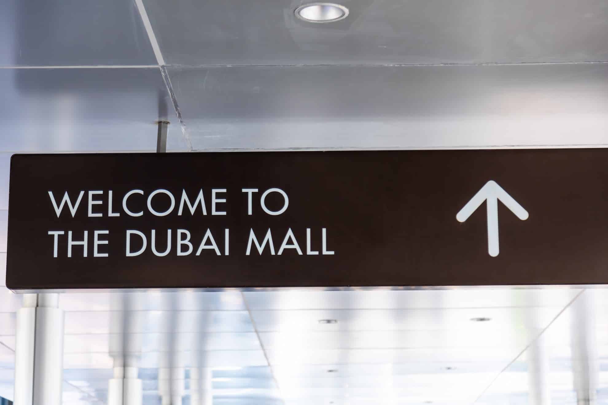 A sign that reads 'Welcome To Dubai Mall', where tourists can reclaim their VAT.